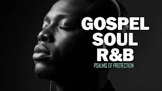 Psalms in Soulful R&B &ndash; Christian Songs for Prayer, Study & Relaxation