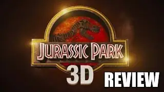 Jurassic Park 3D Vlog Review SPECIAL GUEST DREAMSHOGUN