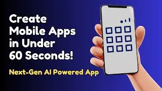 Turn Any Keyword into a Mobile App  in Under 60 Seconds! | MobiApp AI