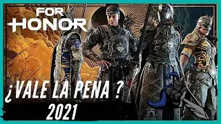 FOR HONOR 2021 &iquest;vale la pena ?
