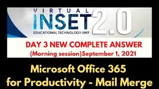 VINSET 2.0 DAY 3 ANSWER KEY Microsoft Office 365 for Productivity - Mail Merge QUIZ