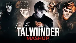 Feel The Talwiinder Mashup | Afusic X Talwiinder | Nonstop Talwiinder Mashup | Jukebox💿 