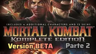 La versi&oacute;n BETA de Mortal Kombat (2011) | Parte 2