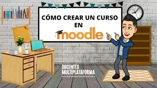 Como crear un curso en Moodle - Tutorial paso a paso para ser un experto! 🚀🎓