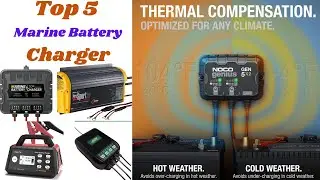 **Best Marine Battery Charger Review: Keep Your Boat Powered**