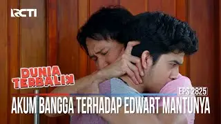 Akum Bangga Terhadap Edwart Mantunya - Dunia Terbalik
