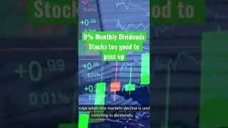 I&rsquo;m sharing with you my top 9% monthly dividend stocks that are too good to pass up