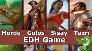 Horde vs Golos vs Sisay vs Tazri 5C EDH / CMDR game play!