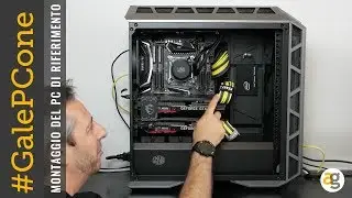 7.650 EURO di PC. MONTAGGIO e COMPONENTI del MIO PC DI RIFERIMENTO #GalePCone