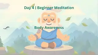 Day 4 | Beginner Meditation for Relaxation | Body Awareness Lite (GritUp 28-Day Series)