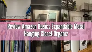 Review Amazon Basics Expandable Metal Hanging Closet Organizer and Storage Rack Wardrobe with Shelve