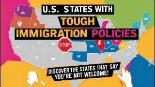 States Where IMMIGRANTS are Not Allowed