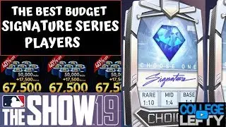 The Best Budget Signature Series Players in MLB The Show 19!