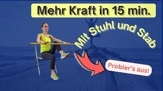 🚀15 min. Ganzkörpertraining mit Stuhl & Stab - sanft & effektiv😍