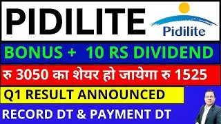 PIDILITE SHARE BONUS ANNOUNCEMENT I PIDILITIND SHARE DIVIDEND I Pidilite Industries Share news