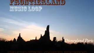[HQ] Frontierland Music Loop - BGM - Disneyland Paris