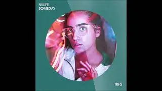 NULIFE - Someday (Radio Mix)