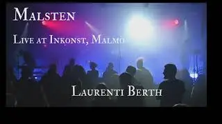 Malsten - Live at Inkonst: Laurenti Berth