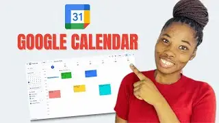 Complete Google Calendar Tutorial for Beginners (2025)