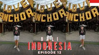 Bali Indonesia Vlog EP12: Day Trip to Canggu from Seminyak | Exploring Love Anchor and La Brisa 🇮🇩