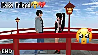 FAKE FRIEND💔 || SAKURA SCHOOL SIMULATOR Sad Short Story (2/3)