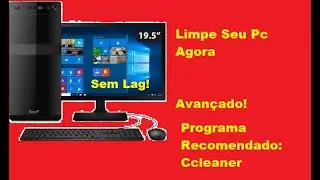 Como Limpar Seu Pc Por Completo #LimparSeuComputador