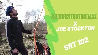 Single Rope technology 102 w Joe Stockton