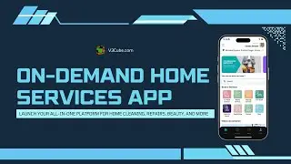 On Demand Home Services App &ndash; All in One Service Solution | On Demand Service App | V3Cube