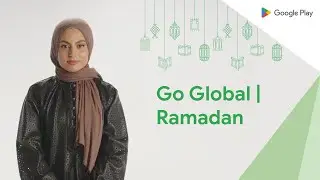 Go Global: Connect with players during Ramadan