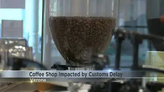 Verona coffee shop bounces back after customs delays