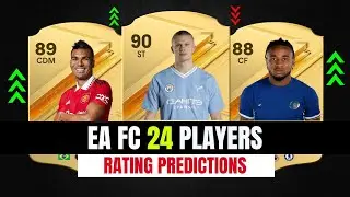 EA FC 24 Players Ratings! ( My Predictions)