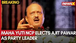 Ajit Pawar Elected NCP Party Leader | Shiv Sena to Elect Legislative Leader | NewsX