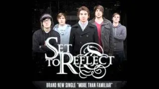 Set To Reflect - More Than Familiar