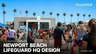 The New Newport Beach Junior Lifeguard Headquarters designed using NanaWall: Design for Community!