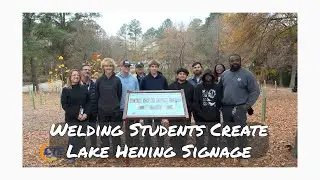Welding Students Create Lake Hening Signage