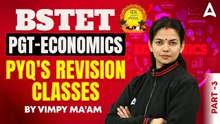 BSTET PGT Economics 2025 | BSTET Economics Important PYQs | BSTET Economics By Vimpy Ma&rsquo;am