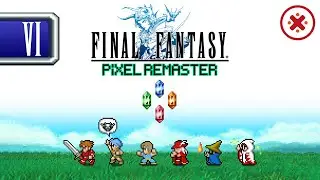 Final Fantasy I Pixel Remaster &ndash; Эпизод 6 | Поиски Астоса (и, возможно, неприятностей)