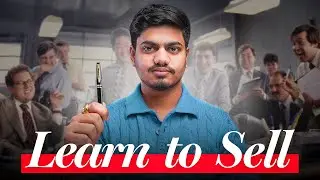 How To Sell Anything | Fundamentals Of Sales For Beginners