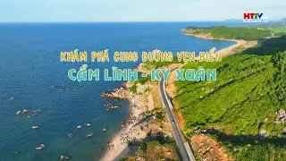 Khám phá cung đường ven biển Cẩm Lĩnh - Kỳ Xuân || Non nước Hồng Lam