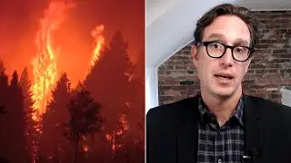 Dan Riskin on whether severe wildfires are the new normal