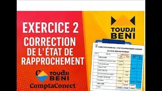 EXERCICE 2 ET CORRECTION DE L'ETAT DE RAPPROCHEMENT