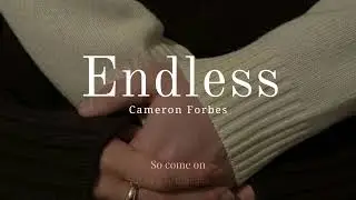 |Vietsub| Endless - Cameron Forbes