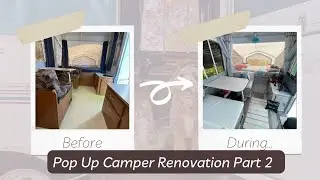 Renovating our 2002 Flagstaff Pop Up Camper Part 2