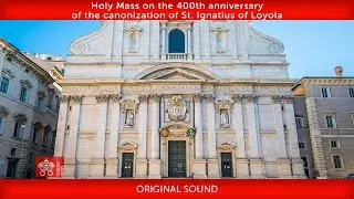 12 March 2022, Holy Mass, 400th anniversary,  canonization of St. Ignatius of Loyola | Pope Francis