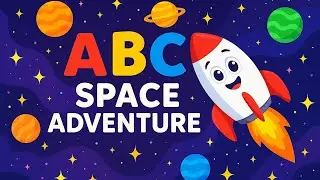 Learn ABC Song | Kids Space Travel Song | ABC Space Adventure for Kids | Alphabet | Kids Sing Along
