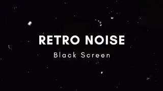 Retro Noise in Black Screen - 1 MINUTE Retro TV Static NOISE Black Screen Overlay -VHS Glitch Effect