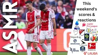 All the results from this weekend in Europe, Asia & The Americas [ASMR Football Soccer]