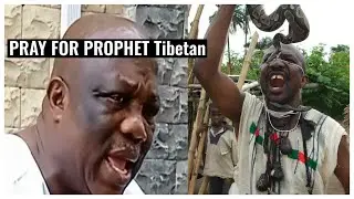 Pray for Prophet Tibetan right now!See what Actor MOST SENIOR EVANG.  BENJAMIN  said