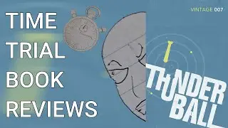 Kevin McClory's Best Work (Thunderball Review) | Time Trial Book Reviews