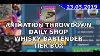 Animation Throwdown ✪✪ WHISKY TIER BOX - DAILY SHOP & COMBOS - 22.03.-23.03.19 ✪✪